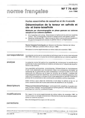 Aceites de sasafrás y nuez moscada. Determinación del contenido de safrol y cis y trans-isosafrol. Método de cromatografía de gases en columna empacada y columna capilar.