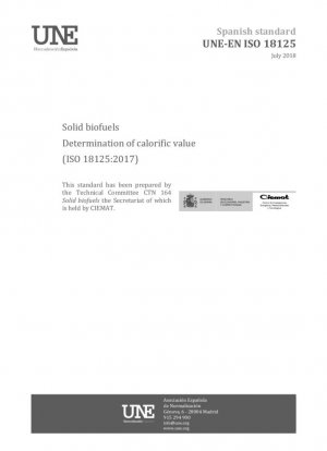 Biocombustibles sólidos. Determinación del poder calorífico (ISO 18125:2017)