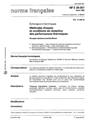 Intercambiadores de calor. Métodos de prueba y condiciones de aceptación de entrega de prestaciones térmicas. Unidades secadoras-sobrecalentadoras.