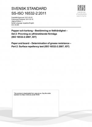 Papel y cartón. Determinación de la resistencia a la grasa. Parte 2: Ensayo de repelencia de superficies (ISO 16532-2:2007, IDT)