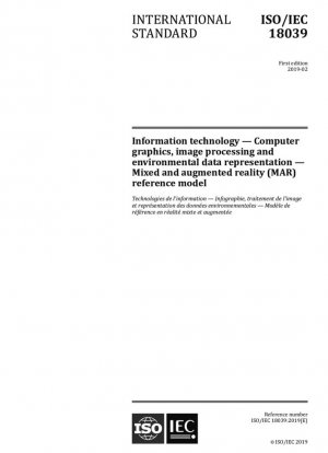 Tecnología de la información — Gráficos por ordenador, procesamiento de imágenes y representación de datos medioambientales — Modelo de referencia de realidad mixta y aumentada (MAR)