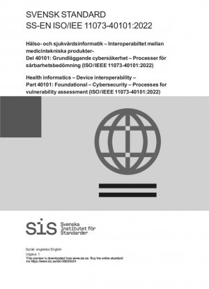 Informática sanitaria - Interoperabilidad de dispositivos - Parte 40101: Fundamentos - Ciberseguridad - Procesos para la evaluación de vulnerabilidades (ISO/IEEE 11073-40101:2022)