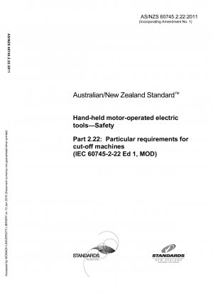 Herramientas eléctricas manuales accionadas por motor. Seguridad, Parte 2.22: Requisitos particulares para máquinas cortadoras