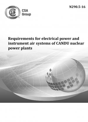 Requisitos para los sistemas de suministro eléctrico y de aire de instrumentación de la central nuclear CANDU