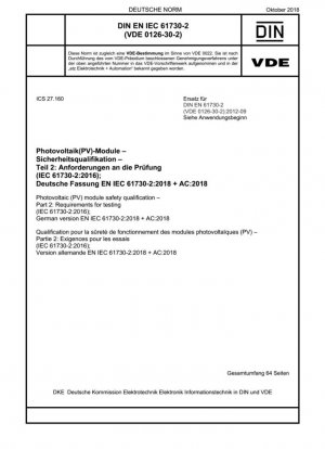 Cualificación de seguridad del módulo fotovoltaico (PV) - Parte 2: Requisitos para las pruebas (IEC 61730-2:2016); Versión alemana EN IEC 61730-2:2018 + AC:2018