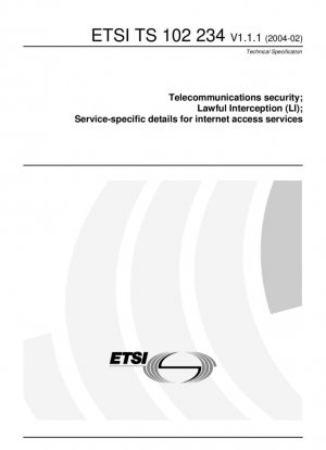 Seguridad de las telecomunicaciones; Interceptación legal (IL); Detalles específicos del servicio de acceso a Internet
