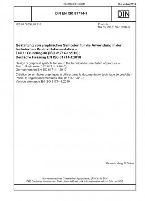 Diseño de símbolos gráficos para uso en la documentación técnica de productos - Parte 1: Reglas básicas (ISO 81714-1:2010); Versión alemana EN ISO 81714-1:2010