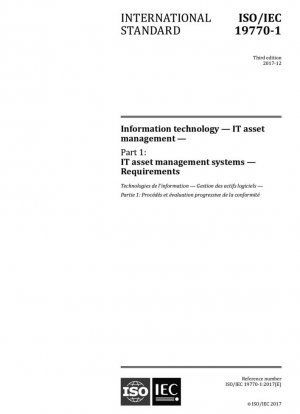 Tecnología de la información - Gestión de activos de TI - Parte 1: Sistemas de gestión de activos de TI - Requisitos