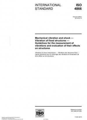 Vibraciones mecánicas y choques - Vibración de estructuras fijas - Directrices para la medición de vibraciones y evaluación de sus efectos en las estructuras