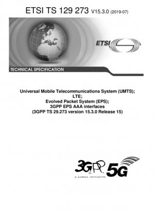 Sistema universal de telecomunicaciones móviles (UMTS); LTE; Sistema de paquetes evolucionado (EPS); Interfaces 3GPP EPS AAA (3GPP TS 29.273 versión 15.3.0 Release 15)