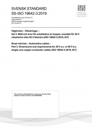 Road vehicles - Cables automóviles - Parte 3: Dimensiones y requisitos para cables de conducto de cobre monoélico de 30 V a.c. o 60 V d.c. (ISO 19642-3:2019, IDT)