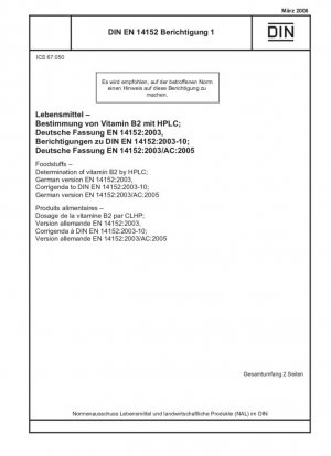 Productos alimenticios - Determinación de vitamina B2 por HPLC; Versión alemana EN 14152:2003, Corrigenda según DIN EN 14152:2003-10; Versión alemana EN 14152:2003/AC:2005