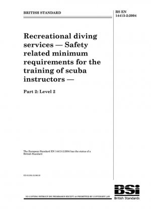 Servicios de buceo recreativo - Requisitos mínimos relacionados con la seguridad para la formación de instructores de buceo - Nivel 2