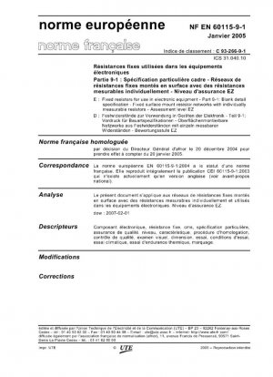 Resistencias fijas para uso en equipos electrónicos - Parte 9-1: especificación detallada en blanco - Redes de resistencias fijas de montaje en superficie con resistencias medibles individualmente - Nivel de evaluación EZ.