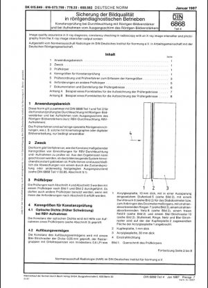 Aseguramiento de la calidad de la imagen en el diagnóstico radiológico; comprobación de constancia en radioscopía con intensificador de imágenes de rayos X y fotografía desde la pantalla de salida del intensificador de imágenes de rayos X
