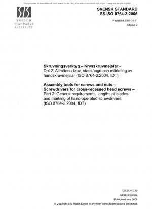 Herramientas de montaje para tornillos y tuercas. Destornilladores para tornillos con cabeza cruciforme. Parte 2: Requisitos generales, longitudes de las hojas y marcado de destornilladores manuales (ISO 8764-2:2004, IDT)