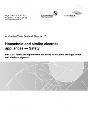 Aparatos electrodomésticos y similares. Seguridad, parte 2.97: Requisitos particulares para accionamientos para persianas, toldos, persianas y equipos similares.