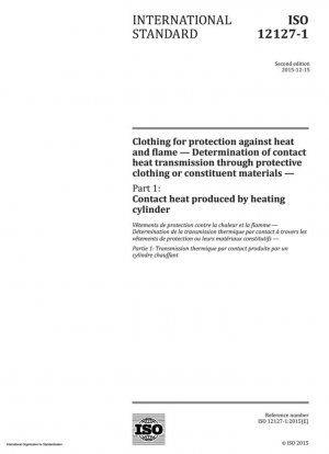 Ropa de protección contra el calor y las llamas. Determinación de la transmisión de calor por contacto a través de ropa protectora o materiales constitutivos. Parte 1: Calor de contacto producido por el cilindro calefactor.