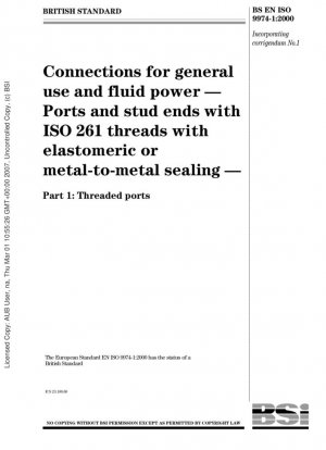 Conexiones para uso general y potencia fluida. Puertos y extremos de perno con roscas ISO 261 con sellado elastomérico o metal a metal. Puertos roscados
