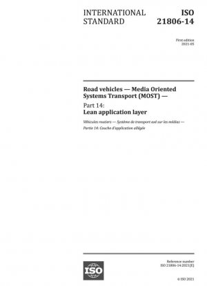 Vehículos de carretera - Sistemas de transporte orientados a los medios (MOST) - Parte 14: Capa de aplicación ajustada