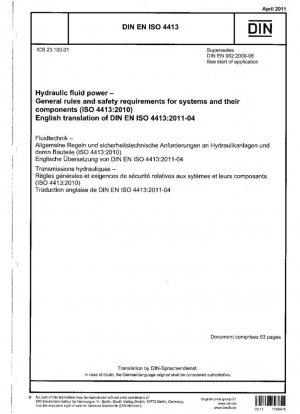 Potencia de fluidos hidráulicos - Normas generales y requisitos de seguridad para sistemas y sus componentes (ISO 4413:2010); Versión alemana EN ISO 4413:2010