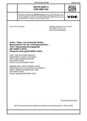 Equipos de audio, vídeo y relacionados. Determinación del consumo de energía. Parte 4: Equipos de grabación de vídeo (IEC 62087-4:2015); Versión alemana EN 62087-4:2016