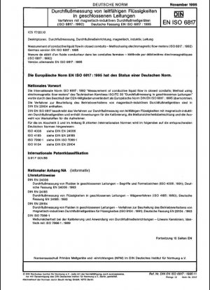 Medición del flujo de líquido conductivo en conductos cerrados. Métodos que utilizan caudalímetros electromagnéticos (ISO 6817:1992); Versión alemana EN ISO 6817:1995
