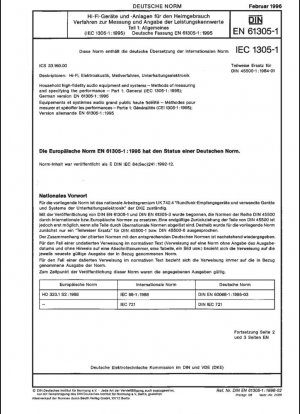 Equipos y sistemas domésticos de audio de alta fidelidad. Métodos de medición y especificación del rendimiento. Parte 1: General (IEC 61305-1:1995); Versión alemana EN 61305-1:1995