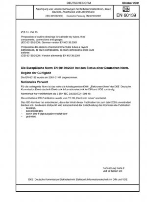Elaboración de planos generales para tubos de rayos catódicos, sus componentes, conexiones y calibres (IEC 60139:2000); Versión alemana EN 60139:2001