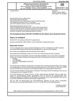 Relés electromecánicos todo o nada - Parte 52: Especificación detallada en blanco; Relés electromecánicos de telecomunicaciones todo o nada de calidad evaluada; Dos contactos conmutados, base de 20 mm x 10 mm (IEC 61811-52:2002); Versión alemana EN 61811-52:2002
