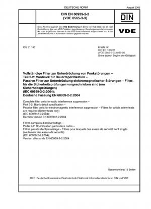 Unidades de filtro completas para supresión de interferencias de radio - Parte 2-2: Especificaciones detalladas en blanco - Unidades de filtro pasivo para supresión de interferencias electromagnéticas - Filtros para los cuales se requieren pruebas de seguridad (solo pruebas de seguridad) (IEC 60939-2-2:2004); alemán