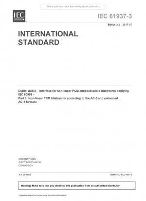 Audio digital - Interfaz para flujos de bits de audio codificados PCM no lineales que aplican IEC 60958 - Parte 3: Flujos de bits PCM no lineales según los formatos AC-3 y AC-3 mejorado