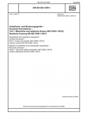 Equipos de anestesia y respiración. Conectores cónicos. Parte 1: Conos y casquillos (ISO 5356-1:2015); Versión alemana EN ISO 5356-1:2015