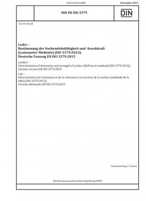 Cuero - Determinación de la distensión y resistencia de la superficie (método de explosión de bola) (ISO 3379:2015); Versión alemana EN ISO 3379:2015