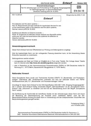 Sistemas de detección y alarma de incendios. Parte 18: Requisitos y métodos de ensayo para dispositivos de entrada/salida utilizados en vías de transmisión de alarmas y detección de incendios