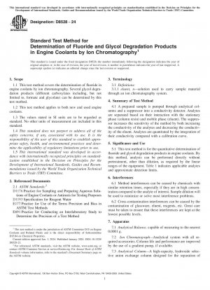 Método de prueba estándar para la determinación de productos de degradación de fluoruro y glicol en refrigerantes de motores mediante cromatografía iónica