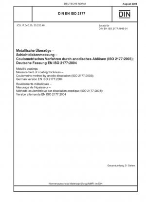 Recubrimientos metálicos - Medición del espesor del recubrimiento - Método culombimétrico por disolución anódica (ISO 2177:2003); Versión alemana EN ISO 2177:2004
