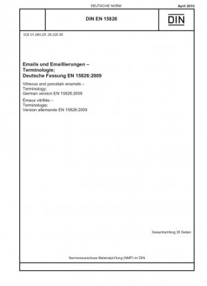 Esmaltes vítreos y de porcelana - Terminología; Versión alemana EN 15826:2009