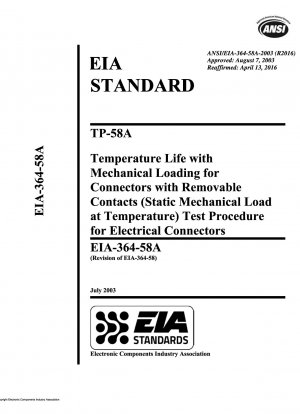TP-58A Temperatura de vida útil con carga mecánica para conectores con contactos extraíbles (carga mecánica estática a temperatura) Procedimiento de prueba para conectores eléctricos