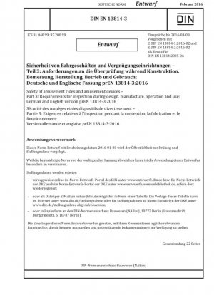 Seguridad de las atracciones y dispositivos recreativos. Parte 3: Requisitos de inspección durante el diseño, fabricación, operación y uso.