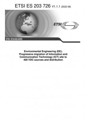 Ingeniería Ambiental (EE); Migración progresiva del sitio de Tecnologías de la Información y la Comunicación (TIC) a fuentes y distribución de 400 VCC