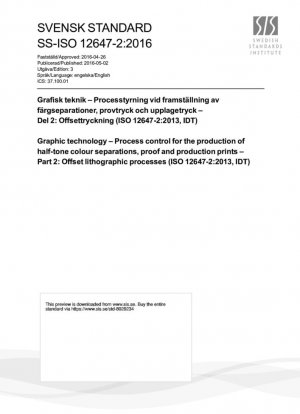 Tecnología gráfica - Control del proceso para la producción de separaciones a color de medias tintas, pruebas y impresiones de producción - Parte 2: Procesos offset (ISO 12647-2:2013, IDT)