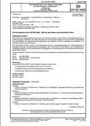 Mangueras de caucho y conjuntos de mangueras para uso en quemadores de aceite. Especificación (ISO 6806:1992); Versión alemana EN ISO 6806:1995