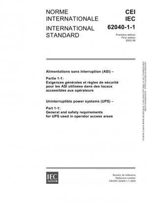 Sistemas de energía ininterrumpida (UPS) - Parte 1-1: Requisitos generales y de seguridad para UPS utilizados en áreas de acceso del operador