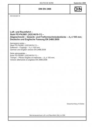 Serie aeroespacial - Acero FE-PA3901 (X2CrNi19-11) - Ablandado - Forjados - D 100 mm; Versión alemana e inglesa EN 2466:2009