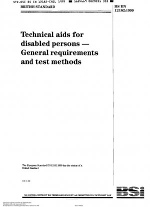 Ayudas técnicas para personas con discapacidad - Requisitos generales y métodos de ensayo