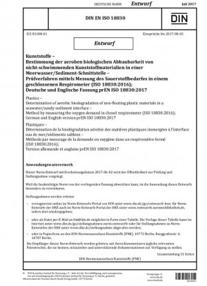 Determinación de la biodegradación aeróbica de materiales plásticos no flotantes en la interfaz plástica agua de mar/sedimento arenoso midiendo la demanda de oxígeno en un respirómetro cerrado (borrador)