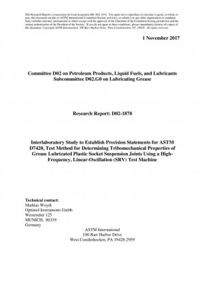 D7420-Método de prueba para determinar las propiedades tribomecánicas de juntas de suspensión de encaje de plástico lubricadas con grasa utilizando una máquina de prueba de oscilación lineal (SRV) de alta frecuencia