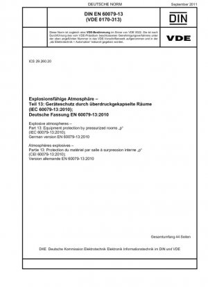 Atmósferas explosivas - Parte 13: Protección de equipos mediante salas presurizadas "p" (IEC 60079-13:2010); Versión alemana EN 60079-13:2010