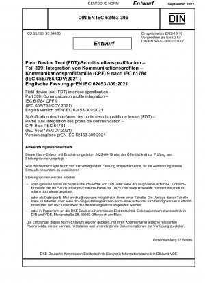 Especificación de interfaz de herramienta de dispositivo de campo (FDT) - Parte 309: Integración del perfil de comunicación - IEC 61784 CPF 9